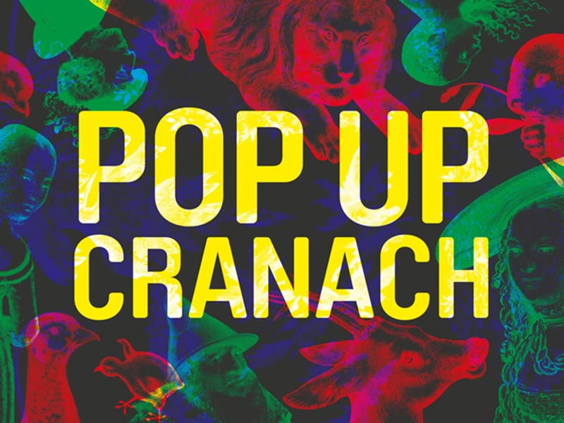 Key-Visual für das Projekt 'Pop Up Cranach – Ausstellung für Kinder' – Grafikdesign & Print Portfolio (Vorschau)